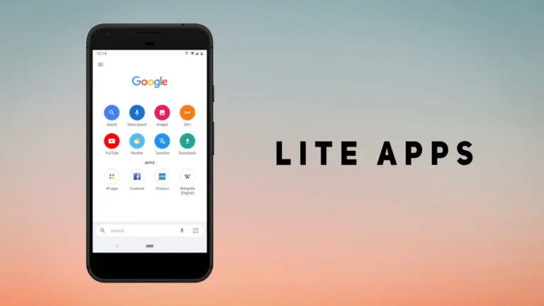 15+ Best Lite Apps For Android in 2022