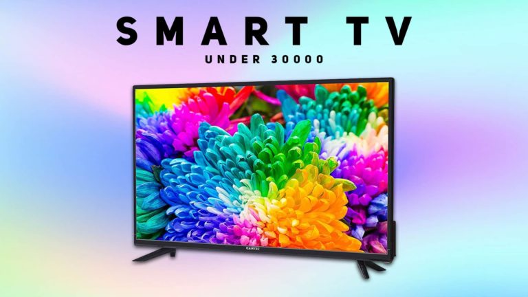 Best Smart TV Under 30000 in India 2021 (March)