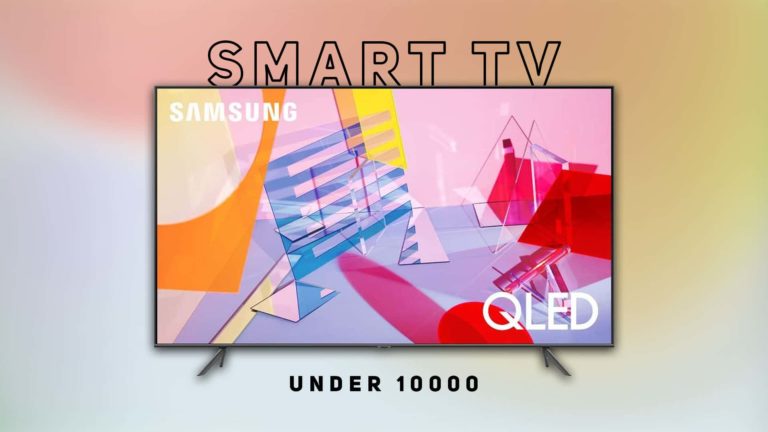 Best Smart TV Under 10000
