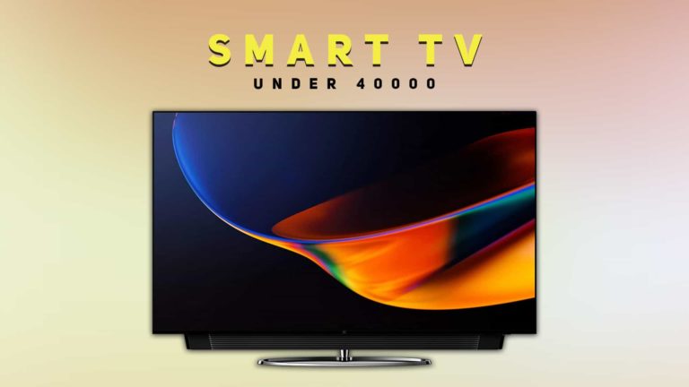 Best Smart TV Under 40000 in India 2021 (March)